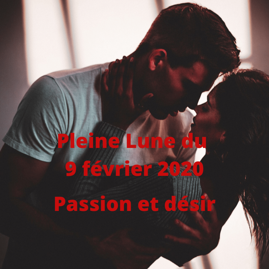 Pleine Lune du 9 février 2020 : Passion et désir | Magique ...